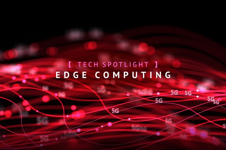 Edge computing and 5G give business apps a boost