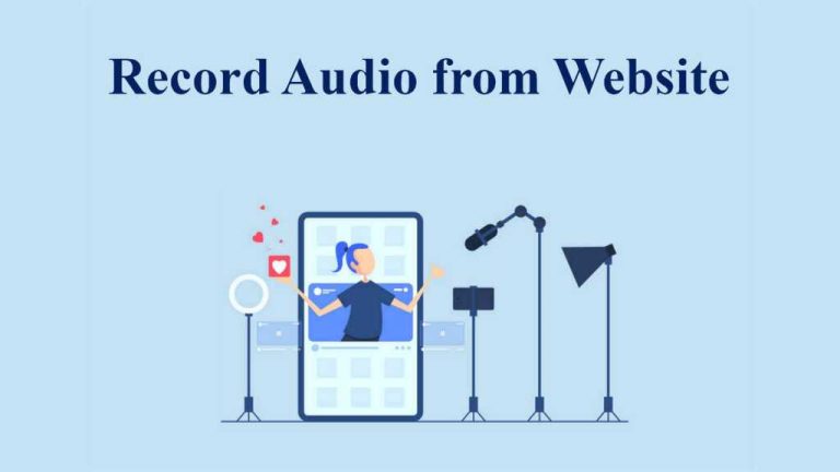 How to record audio from a website on various devices